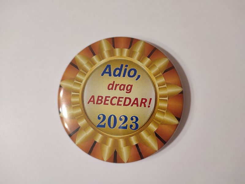 Insignă – Adio, drag ABECEDAR! art.InsAB-5